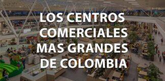 Centros comerciales más grandes de Colombia